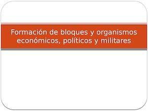 Formación De Bloques Y Organismos Económicos, Políticos