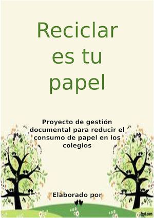 Reciclar Es Tu Papel