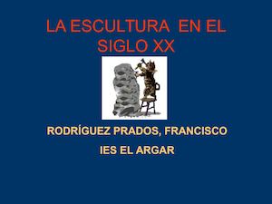56 Escultura Siglo Xx