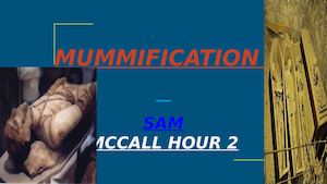 Mummification