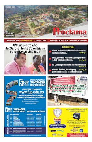 Edición No. 369 - Proclama del Cauca - Octubre de 2016 - Primera Parte