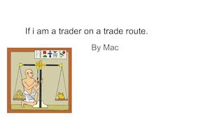 If I Am A Trader On A Trade Route