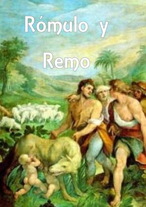 Rómulo Y Remo