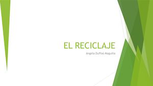 El Reciclaje!!!
