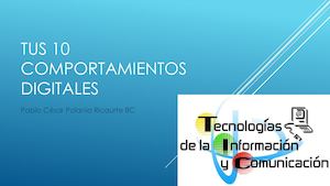 Tus 10 Comportamientos Digitales Con Biografia