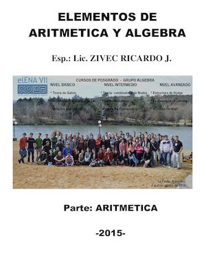 Elementos de Aritmetica y Aritmetica Modular - Esp. y Lic. Ricardo Javier Zivec