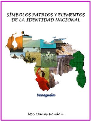 Símbolos Patrios Y Elementos De La Identidad Nacional
