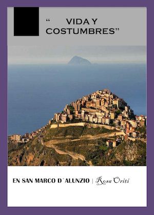 Vida y Costumbres en SAN MARCO DE ALUNZIO