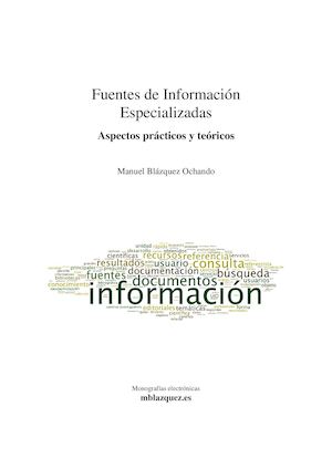 Fuentes De Informacion Especial Blazquez Ochando, Manuel