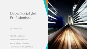 Deber Social Del Profesionista Etica Profesional