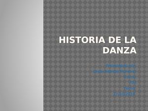 Historia De La Danza Power Point
