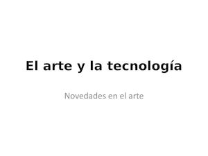 Arte Y Tecnología