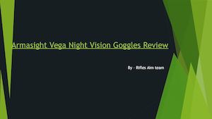 Armasight Vega Night Vision Goggles Review