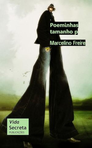 Poeminhas Tamanho P - Marcelino Freire