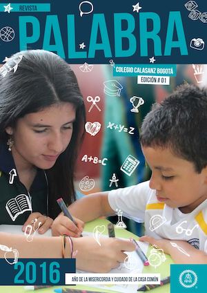 Revista Palabra Colegio Calasanz Bogotá Año 2016 Web