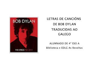 Calaméo - Bob Dylan Letras Traducidas ao Galego