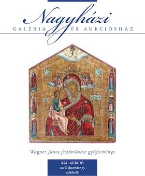 Nagyházi Galéria és Aukciósház - 221. aukció