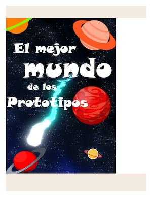 El Mundo De Los Prototipos