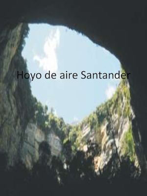 Hoyo De Aire Santander