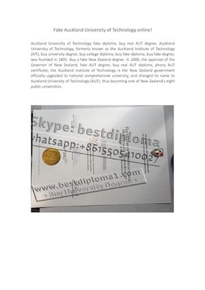 Auckland university of Technology degree fake, buy a AUT diploma