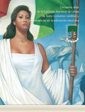 2014 06 06 Cincuenta Anos Comision Nacional Libros Texto Gratuitos