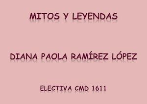 Mitos Y Leyendas, Diana Paola Ramírez López