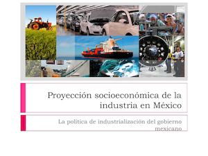 1 La Política De Industrializacion Del Gobierno Mexicano