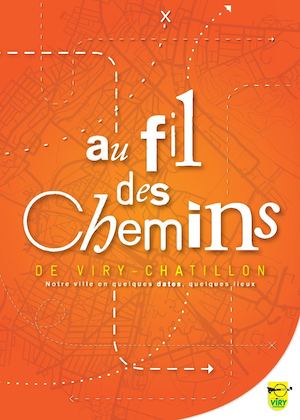 Au fil des chemins de Viry-Chatillon