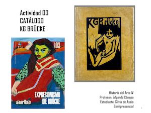 Catalogo Die Brucke - Silvia de Assis