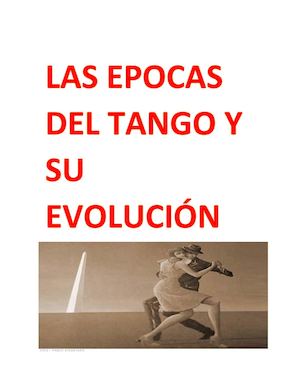 Las epocas del tango y su evolución