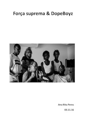 Força Suprema & Dope Boyz