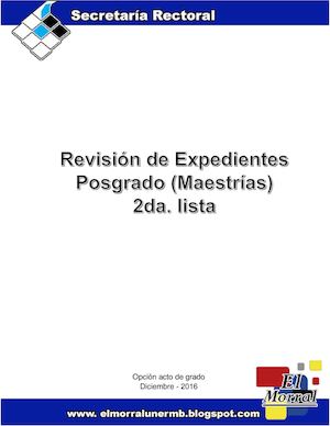 2da. revisión de expedientes para posgrado (Maestrias)