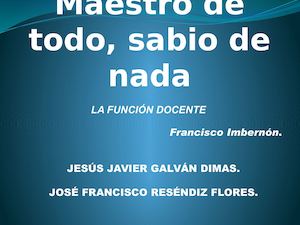 Maestro De Todo Sabio De Nada