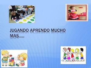 Jugando Aprendo Mucho Mas Final