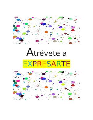 Atrévete A Expresarte