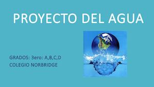 Proyecto Del Agua Reciclado De 3rer Grado