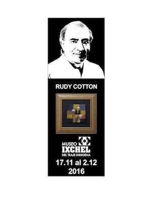 Rudy Cotton, Museo Ixchel, Catalogo  2016