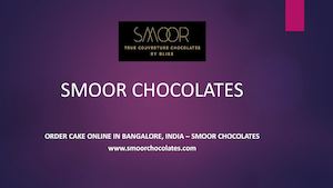 Order Cake In Bangalore, India Smoor Chocolates