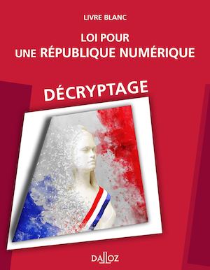 Livre Blanc Loi Republique Numerique