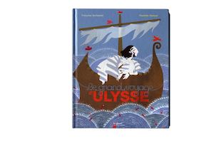 Le Grand Voyage D'ulysse Françoise Rachmuhl