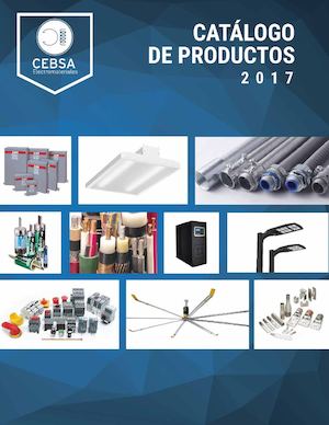 CÁTALOGO DE PRODUCTOS 2017 - CEBSA ELECTROMATERIALES