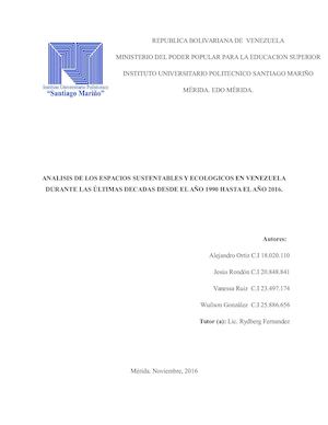 ANALISIS DE LOS ESPACIOS SUSTENTABLES Y ECOLOGICOS EN VENEZUELA DURANTE LAS ÚLTIMAS DECADAS DESDE EL AÑO 1990 HASTA EL AÑO 2016.