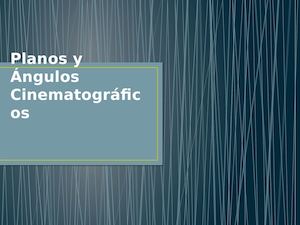 Planos Y ÁNgulos En Cinematográficos