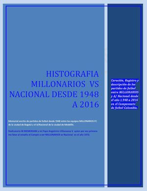 Histografia Millonarios Vs A Nal