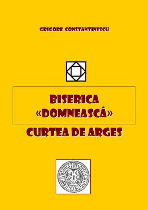 Biserica 'Domnesca ' Curtea De Arges
