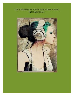 Top 5 Mejores Dj