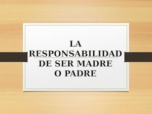Responsabilidad De Ser Padre O Madre