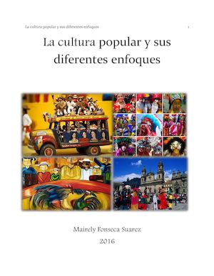 Cultura Popular Y Sus Enfoques
