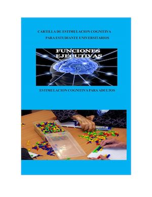 Cartilla De Estimulacion Cognitiva Para Estudiantes Universitarios