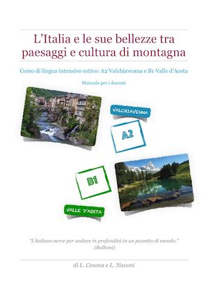 L'Italia e le sue bellezze tra paesaggi e cultura di montagna